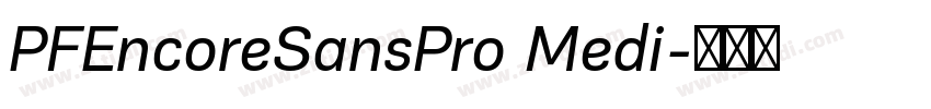 PFEncoreSansPro Medi字体转换